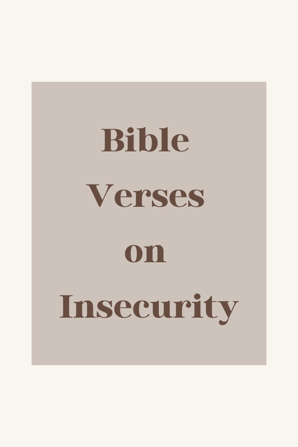 Bible Verses on Insecurity