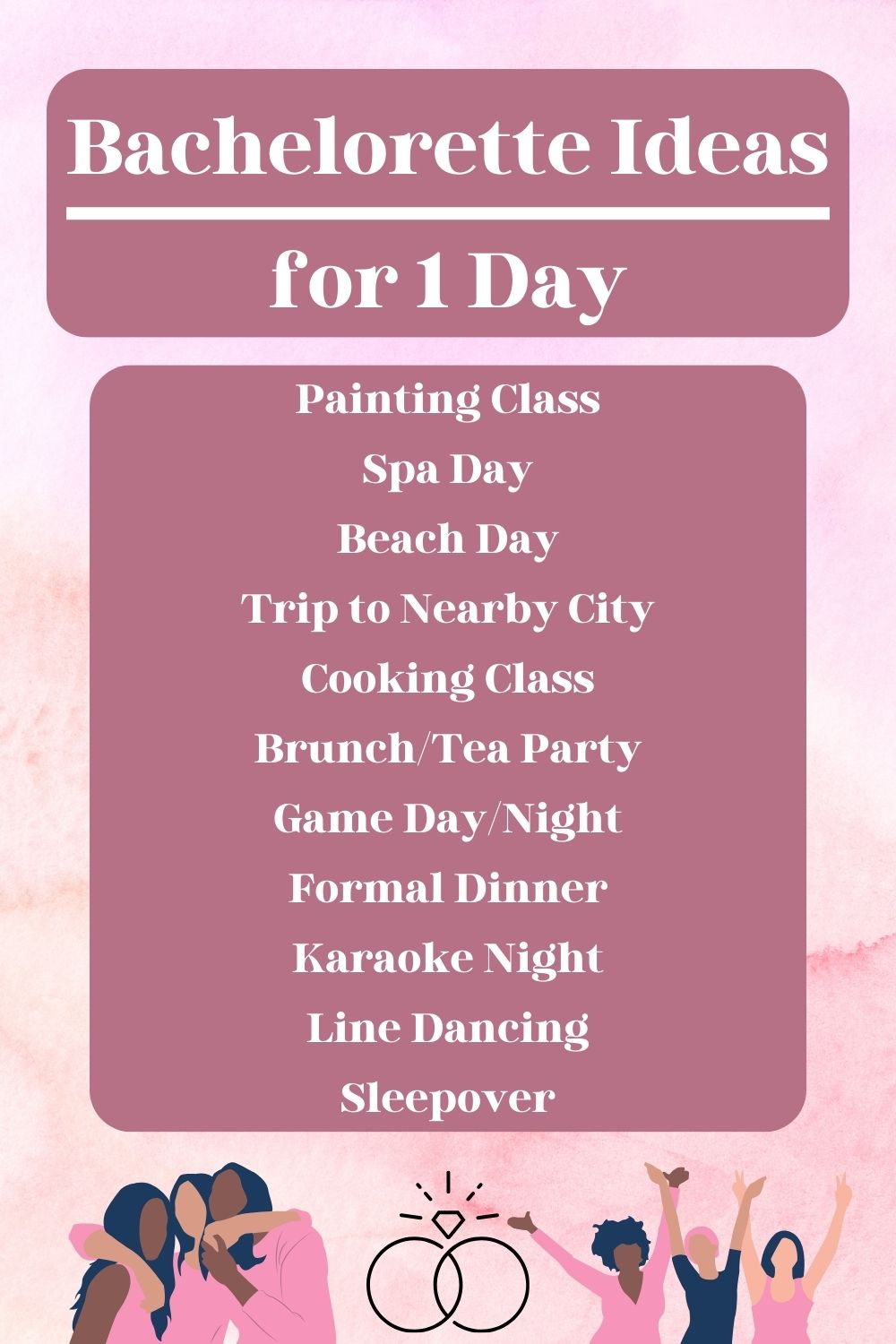 Bachelorette Ideas for 1 Day