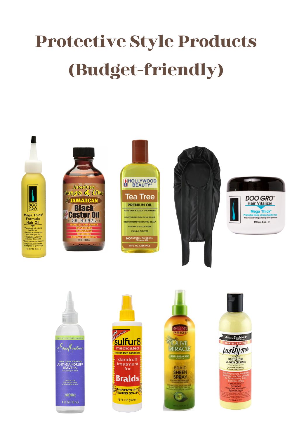 Protective Style Products (Budget-friendly)